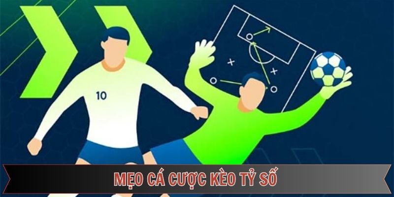 Kèo tỷ số