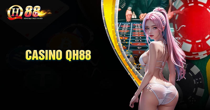 Casino QH88