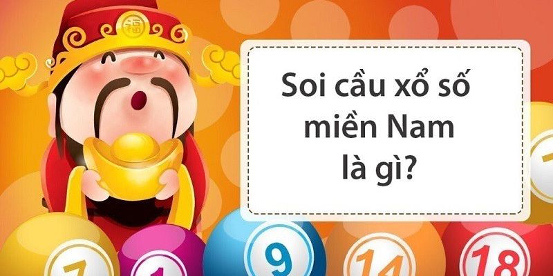 Khái niệm sơ bộ về soi cầu miền Nam